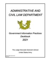 Government Information Practices Deskbook 2021