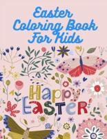 Easter Coloring Book: Coloring Book for Kids, 2-5, 4-7. Easter Eggs, Bunnies, with Scissor Skills Techniques. Easter Gift
