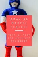 Amazing Marvel Crochet