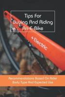 Tips For Buying And Riding An E-Bike