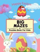 Big Mazes Puzzles Book For Kids