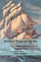 Stories of Ships and the Sea: Original Text