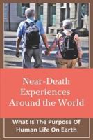 Near-Death Experiences Around the World