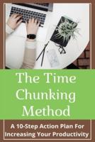 The Time Chunking Method