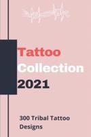 Tattoo Collection 2021