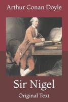 Sir Nigel: Original Text