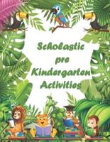 Scholastic Pre Kindergarten Activities