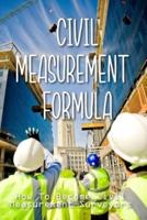 Civil Measurement Formula