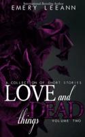Love And Dead Things