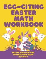 Easter Math Workbook: Happy Easter Math Workbook for Kids, Kindergarten, Preschool, 2-5, 4-9. Increase your Kids Math skills, Subtraction, & Addition