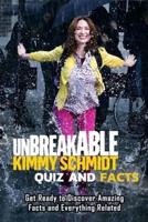 Unbreakable Kimmy Schmidt Quiz and Facts
