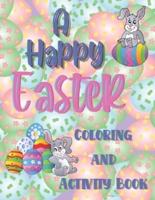 A Happy Easter Coloring and Activity Book