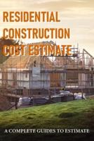 Residential Construction Cost Estimate