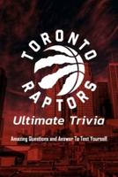 Toronto Raptors Ultimate Trivia