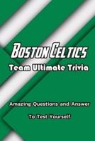 Boston Celtics Team Ultimate Trivia