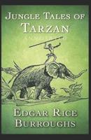 Jungle Tales of Tarzan (Annotated)