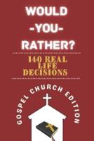 Would You Rather Gospel Church Edition