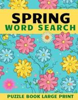 Spring Word Search Puzzle Book Large Print: Relaxing Activity Game for Adult Women Men also Seniors Creative Gift with Easter Words