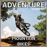 Adventure Mountain Bikes Calendar 2021
