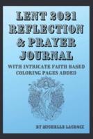 Lent 2021 Reflection and Prayer Journal