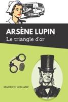 Arsène Lupin Le Triangle D'or