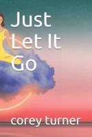 Just Let It Go