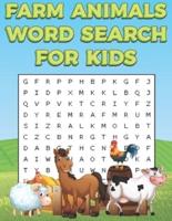 Farm Animals Word Search For Kids: Farm Life Word Search Puzzle Book For Boys And Girls