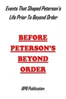Before Peterson's Beyond Order