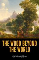 The Wood Beyond the World