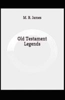 Old Testament Legends