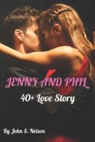 JENNY AND PHIL : 40+ Love Story