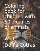 Coloring Book for Children With 50 Pictures of Animals