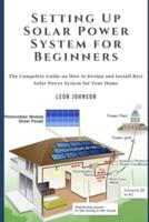 Setting Up Solar Power System for Beginners