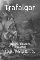 Trafalgar: National Episodes. First series
