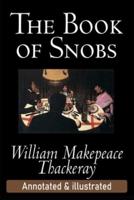 The Book of Snobs by William Thackeray (Teacher's Edition) Annotated