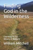 Finding God in the Wilderness