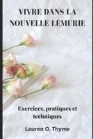 Vivre Dans La Nouvelle Lémurie