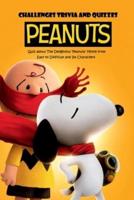 "Challenges Peanuts Trivia and Quizzes