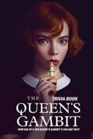 The Queen's Gambit Trivia Book