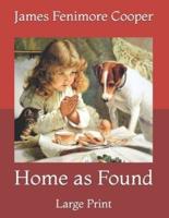 Home as Found: Large Print
