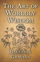 The Art of Worldly Wisdom