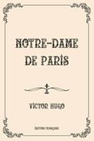 Notre-Dame De Paris: Luxurious Edition