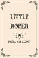 Little Women: Luxurious Edition
