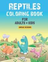 Reptiles Coloring Book For Kids & Adults (Unique Designs): Cute Lovely Reptiles Animals Coloring Book For Toddlers, Teens, Boys, Girls, Kids, Adults With Stress Relieving And Relaxation Premium Designs