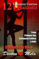 12 Cuentos Cortos Y Calientes - Combo Sexy Vol. 4
