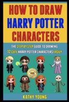 How To Draw Harry Potter Characters