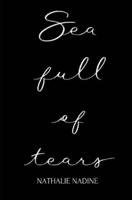 Sea full of tears: Poetry & Prose