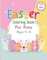 Easter Coloring Book For kids Ages 4-8: The Great Big Easter Egg Coloring Book for Kids   Happy Easter Coloring Book for Kids Ages 4-8, Toddlers and Preschoolers