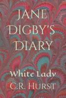 Jane Digby's Diary:  White Lady