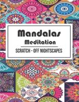 Mandalas Meditation Scratch - Off NightScapes: World's Most Amazing Selection of Stress Relieving and Relaxing Mandalas.... Coloring Pages for Meditation and Mindfulness for Stress Relief and Relaxation